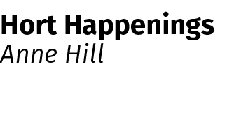 Hort Happenings Anne Hill