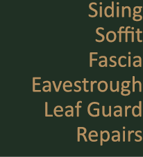 Siding Soffit Fascia Eavestrough Leaf Guard Repairs