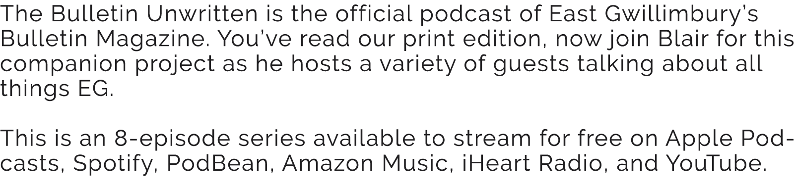The Bulletin Unwritten is the official podcast of East Gwillimbury’s Bulletin Magazine. You’ve read our print edition...