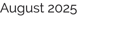 August 2025